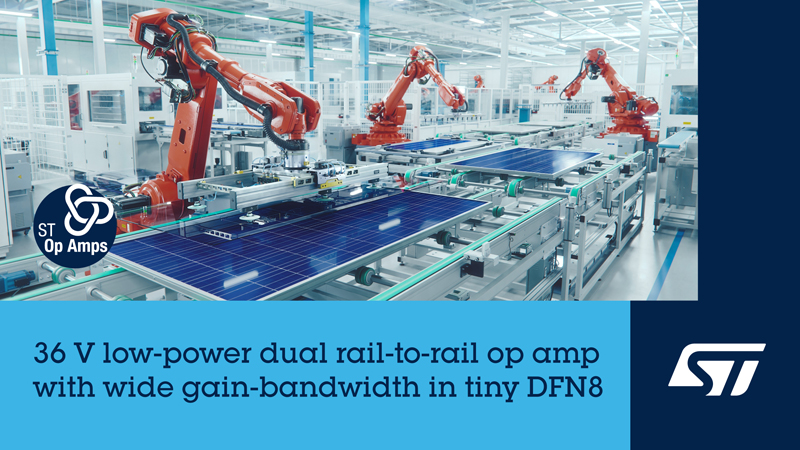 意法半導(dǎo)體推出高性能、高能效、節(jié)省空間的36V工業(yè)級和汽車級運算放大器
